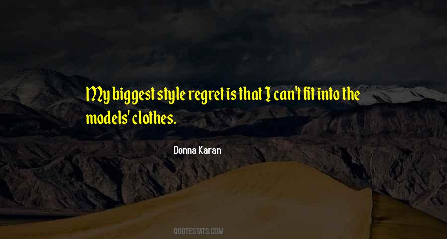 Quotes About Biggest Regret #609279