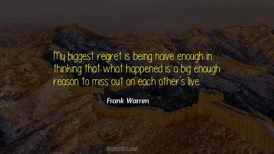 Quotes About Biggest Regret #833757