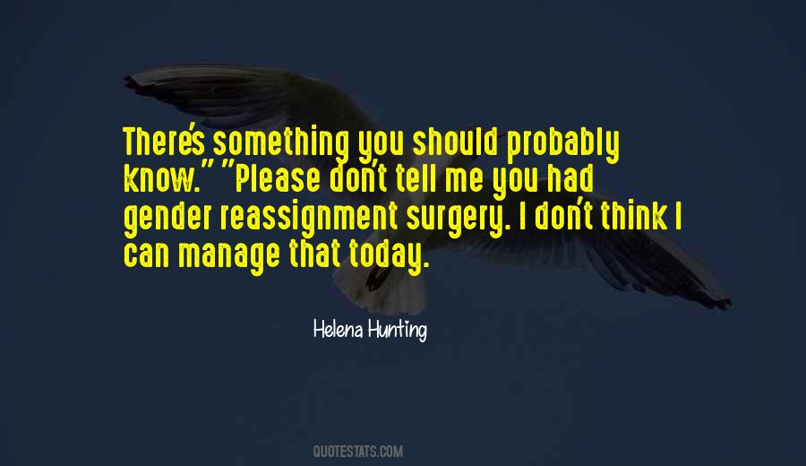 Reassignment Surgery Quotes #1034265