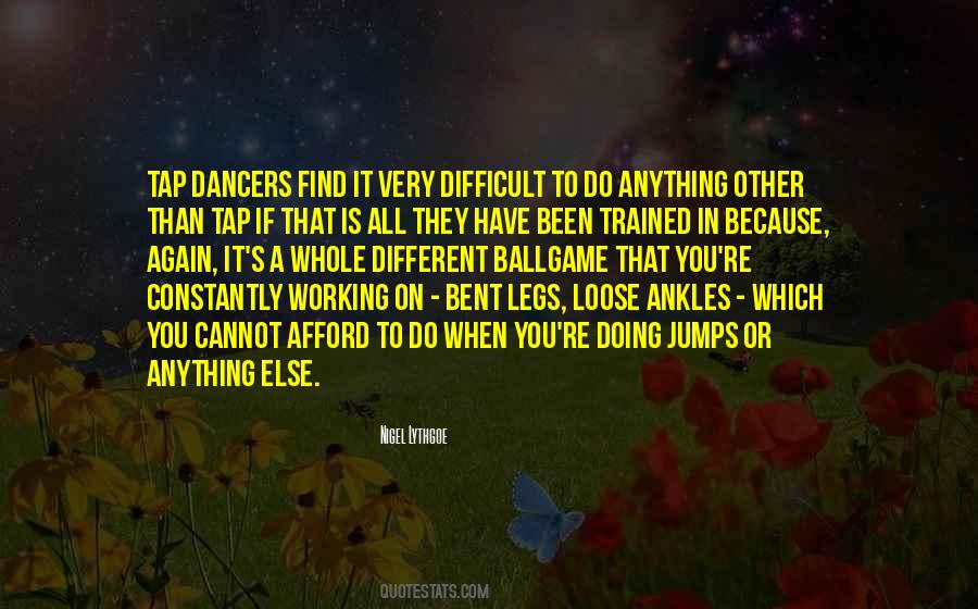 Quotes About Dancers Legs #34395