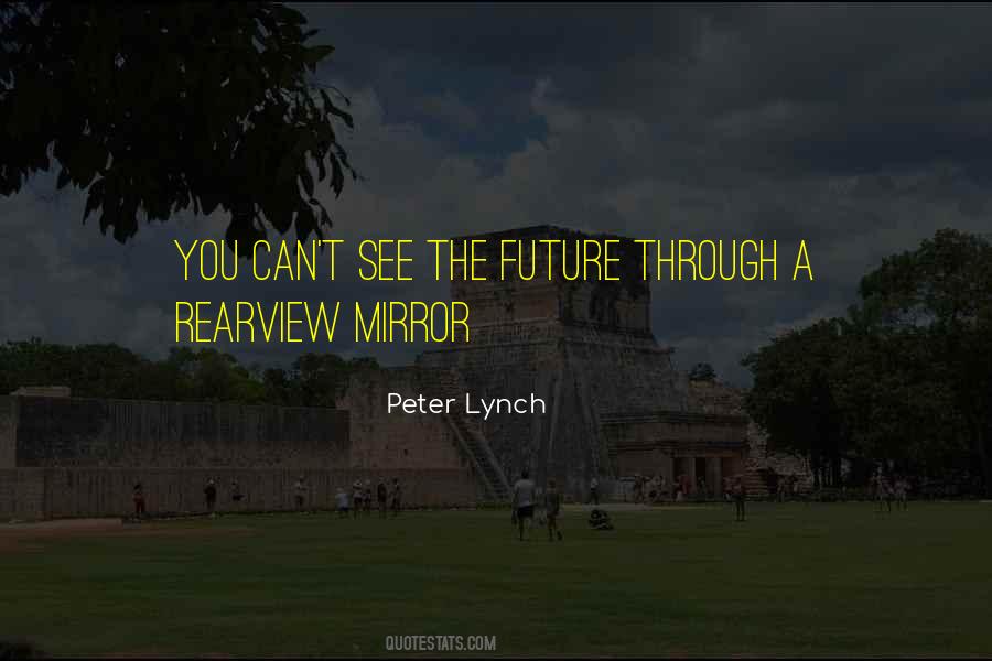 Your Rearview Mirror Quotes #992790