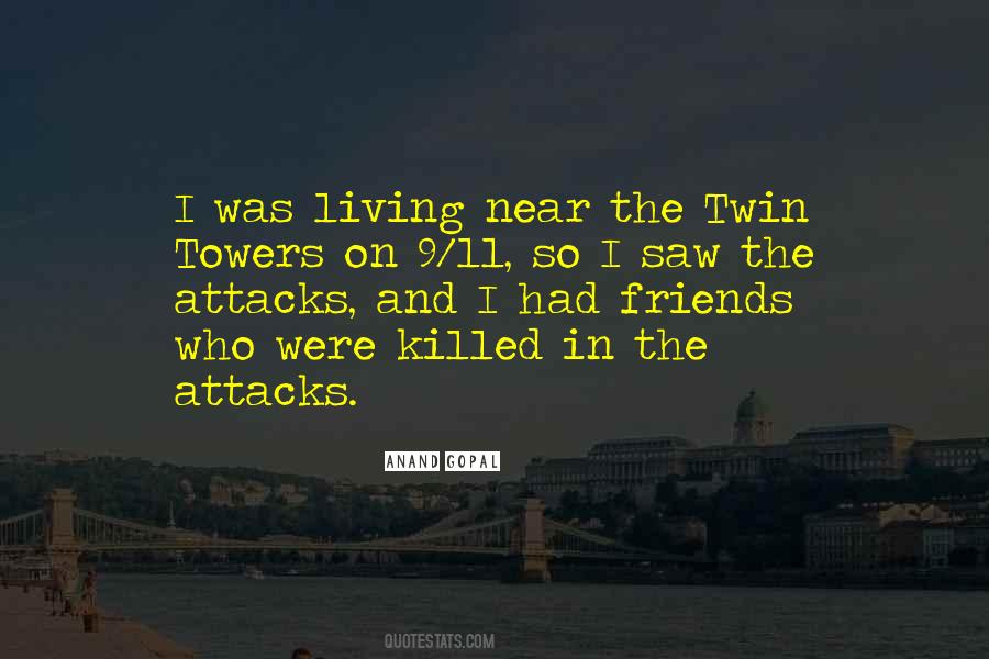 Quotes About Friends Killed #1083103