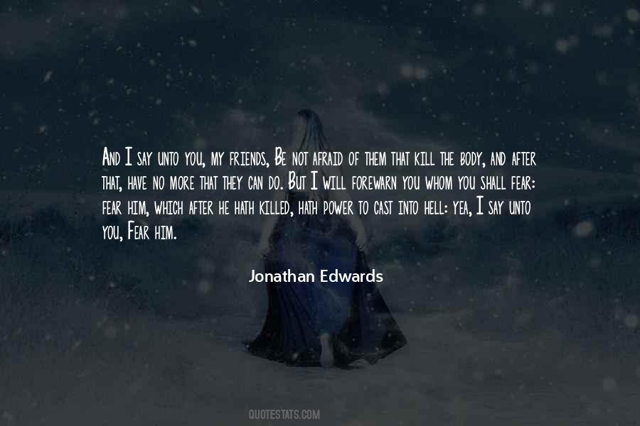 Quotes About Friends Killed #1306938