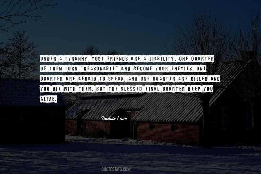 Quotes About Friends Killed #227242