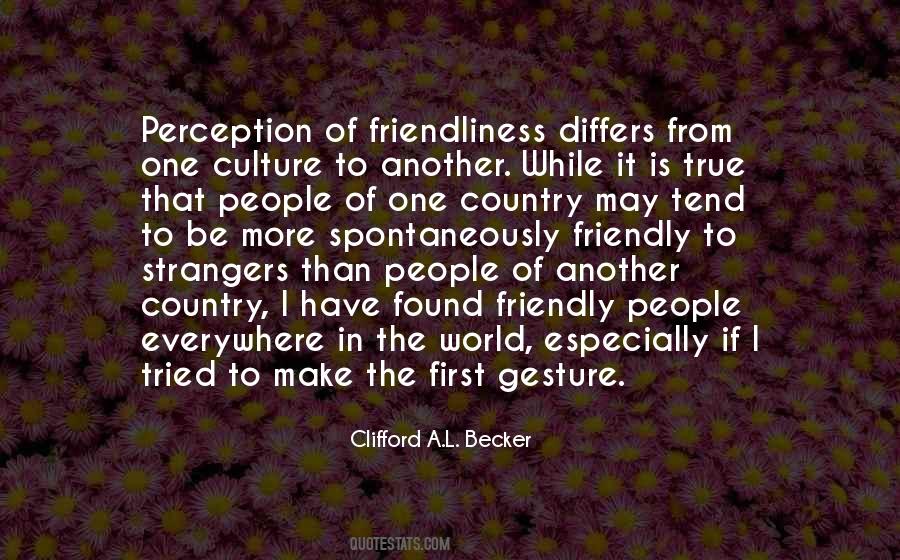 Quotes About Friendliness #1760801