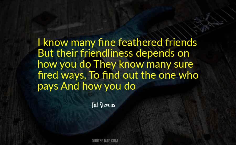 Quotes About Friendliness #187270