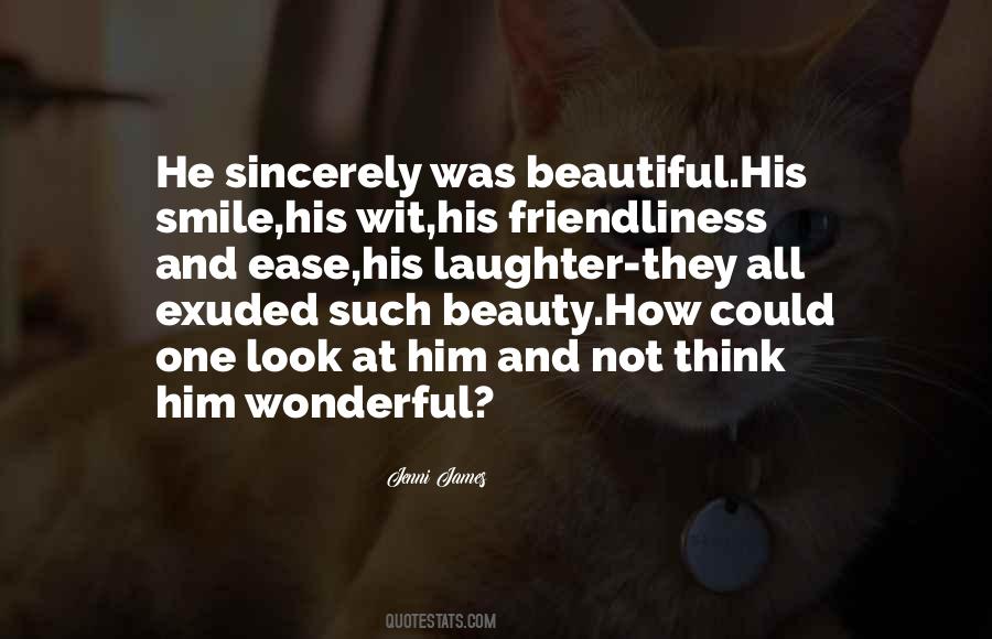 Quotes About Friendliness #245227
