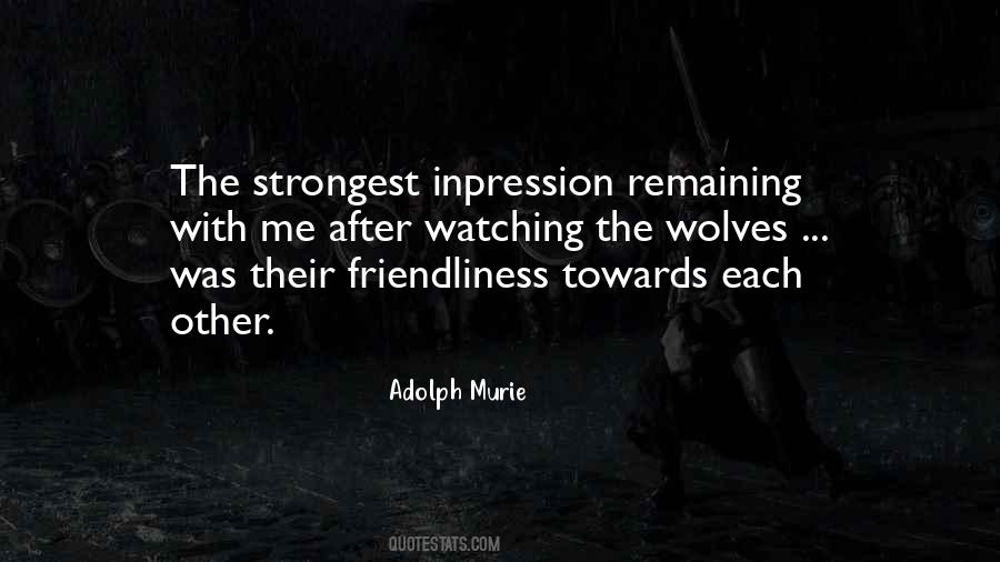 Quotes About Friendliness #545883