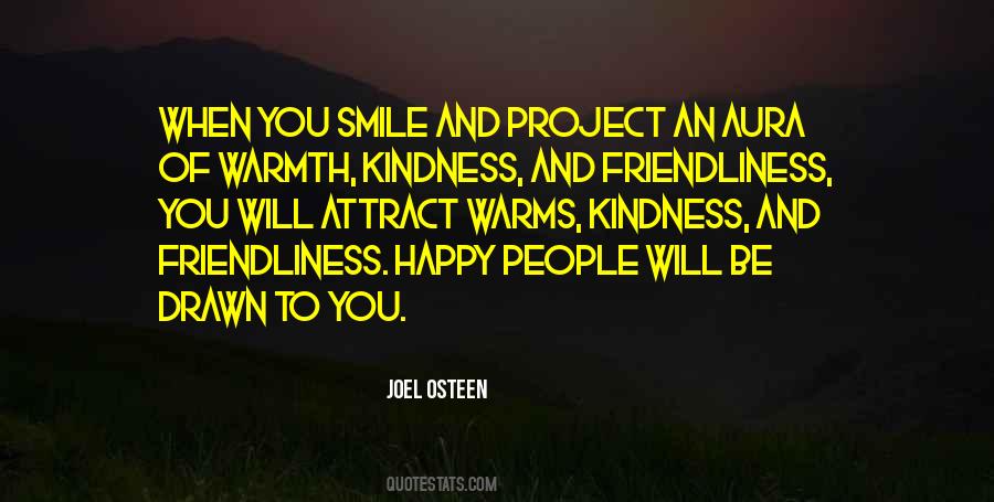 Quotes About Friendliness #633398