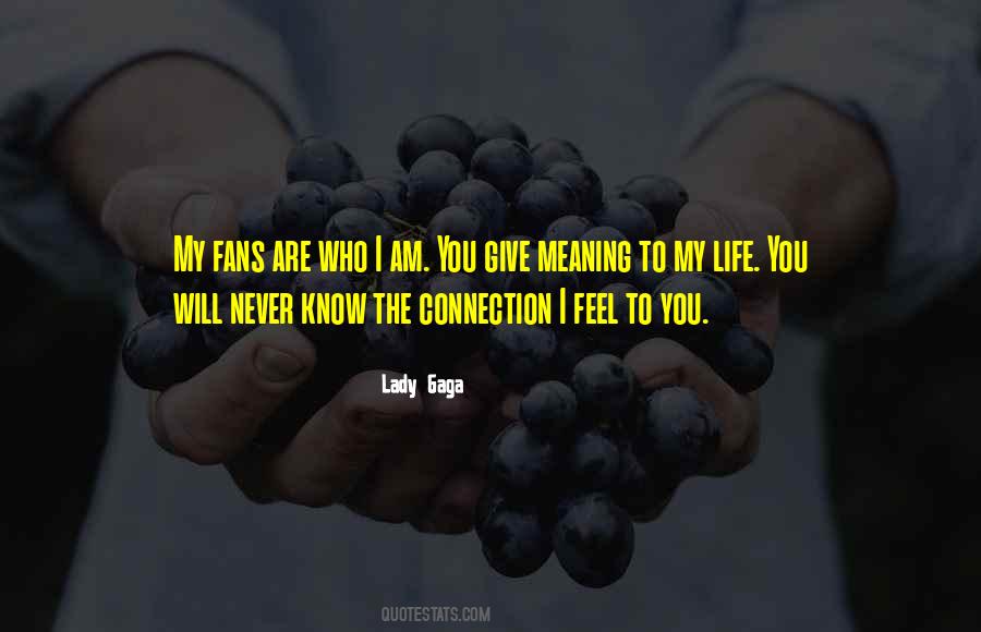 Quotes About You Are My Life #157745 Quotes About You Are My Life #157745