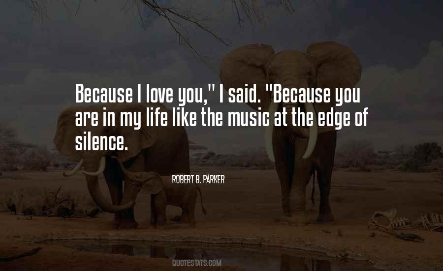 Quotes About You Are My Life #173326 Quotes About You Are My Life #173326