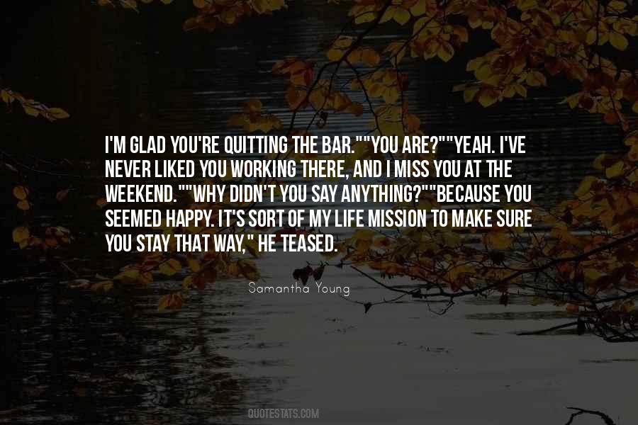 Quotes About You Are My Life #182498 Quotes About You Are My Life #182498