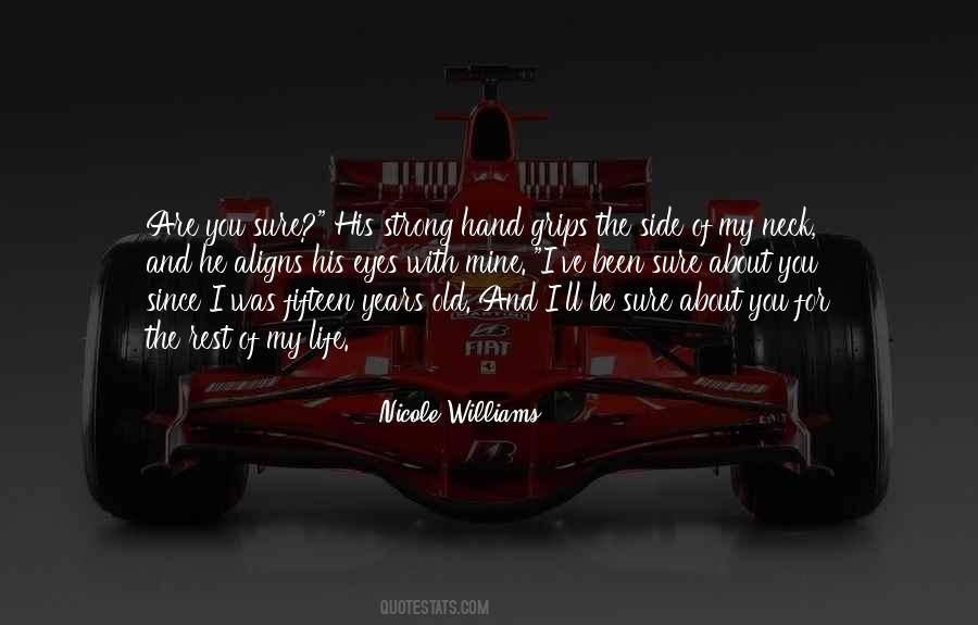 Quotes About You Are My Life #189726 Quotes About You Are My Life #189726