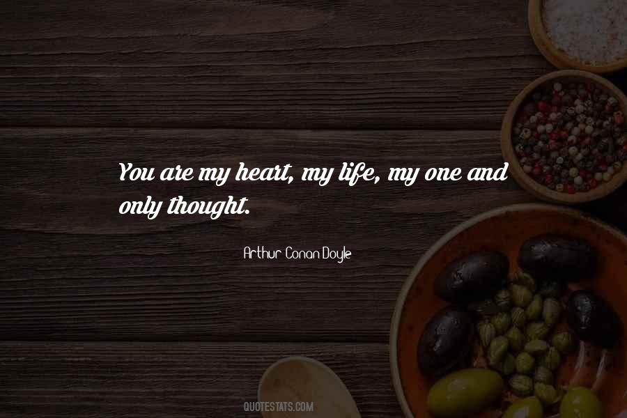 Quotes About You Are My Life #90920 Quotes About You Are My Life #90920