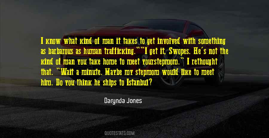 Quotes About Trafficking #1476464