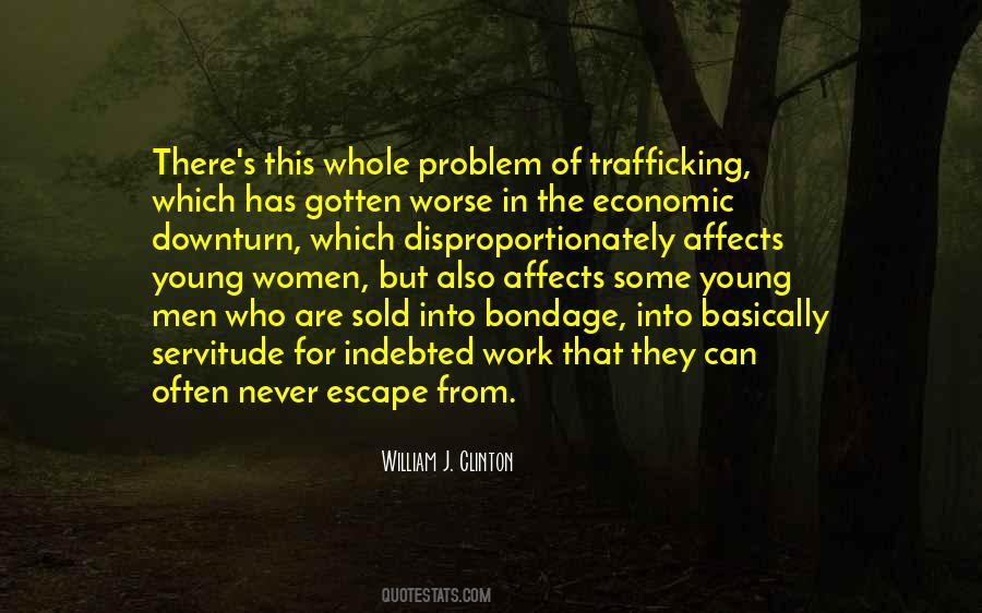 Quotes About Trafficking #1519712