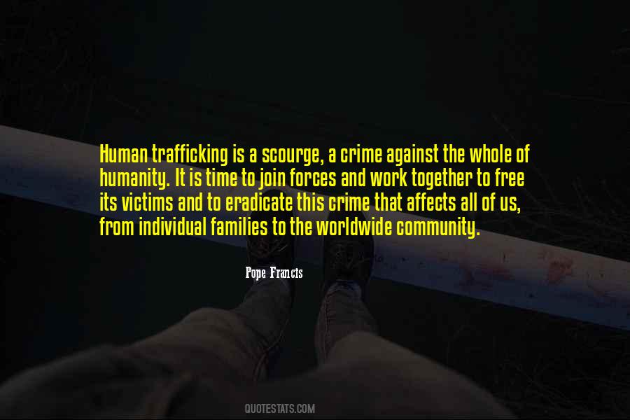 Quotes About Trafficking #17846
