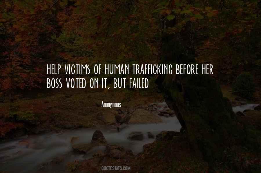 Quotes About Trafficking #1805887