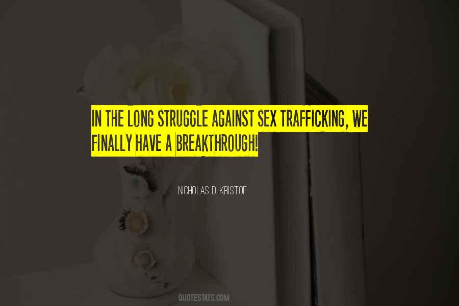 Quotes About Trafficking #23816