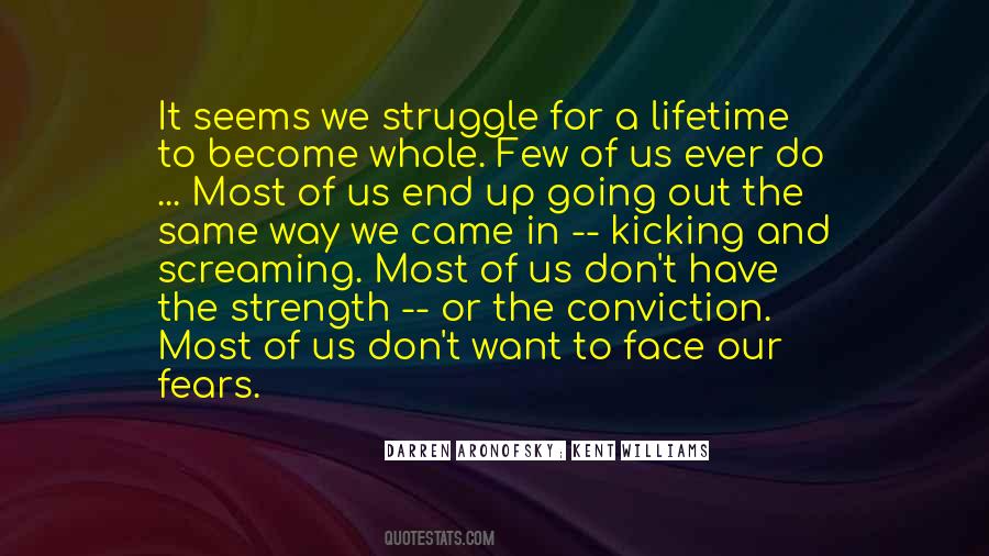 Quotes About Strength And Struggle #1541215