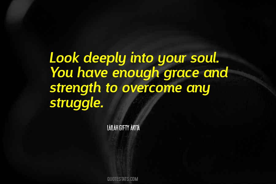 Quotes About Strength And Struggle #1848191