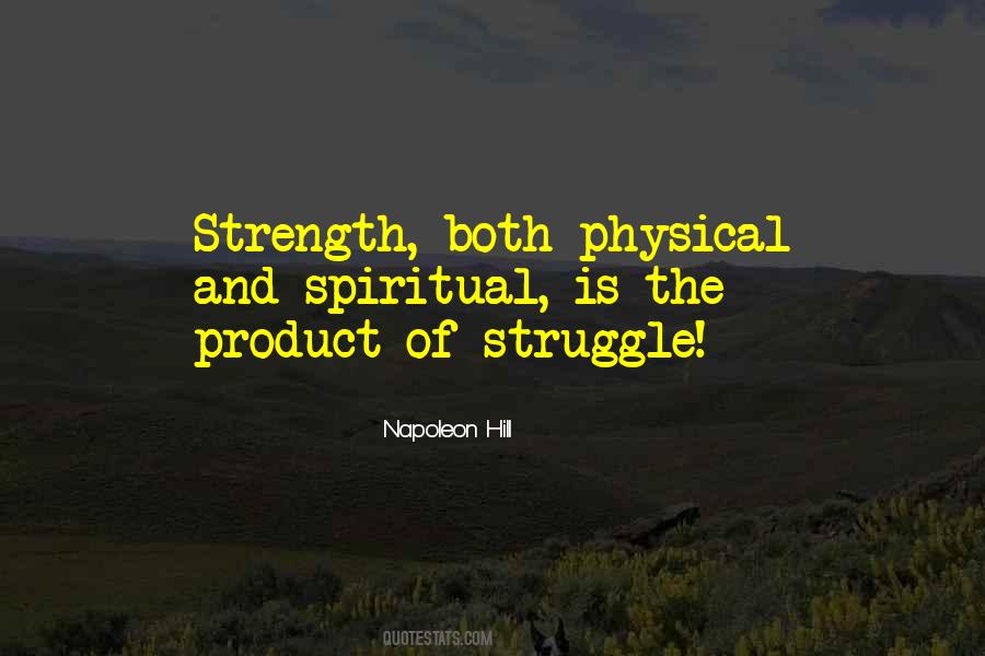 Quotes About Strength And Struggle #1878215