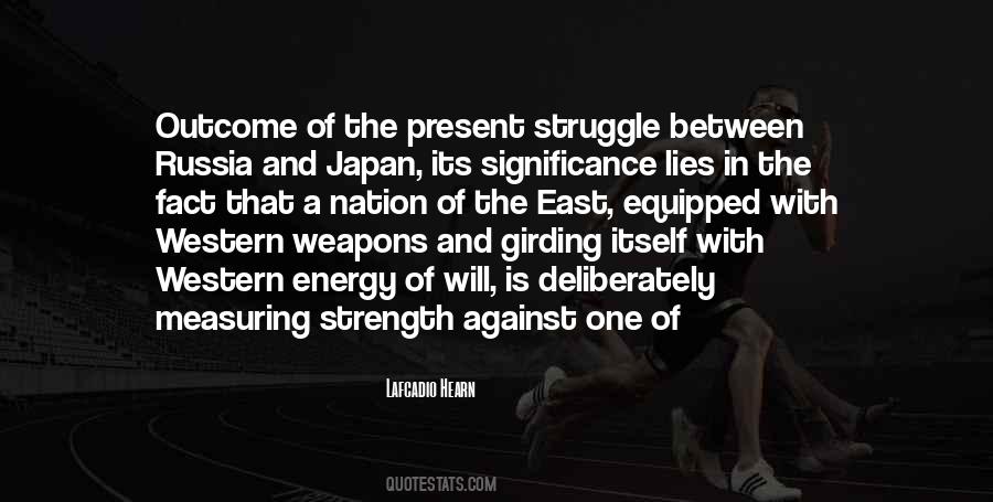 Quotes About Strength And Struggle #83902