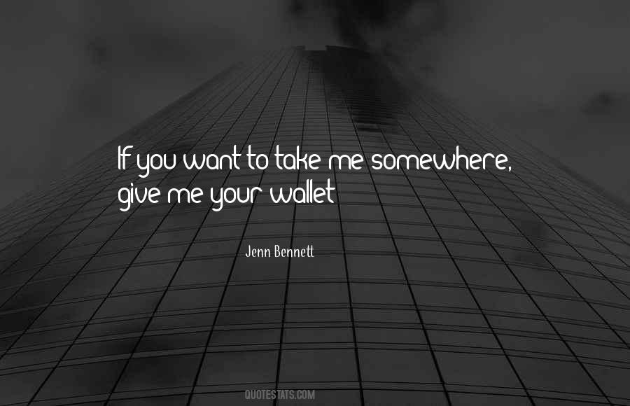 Your Wallet Quotes #1322595