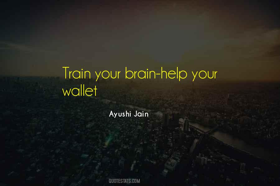 Your Wallet Quotes #1475688