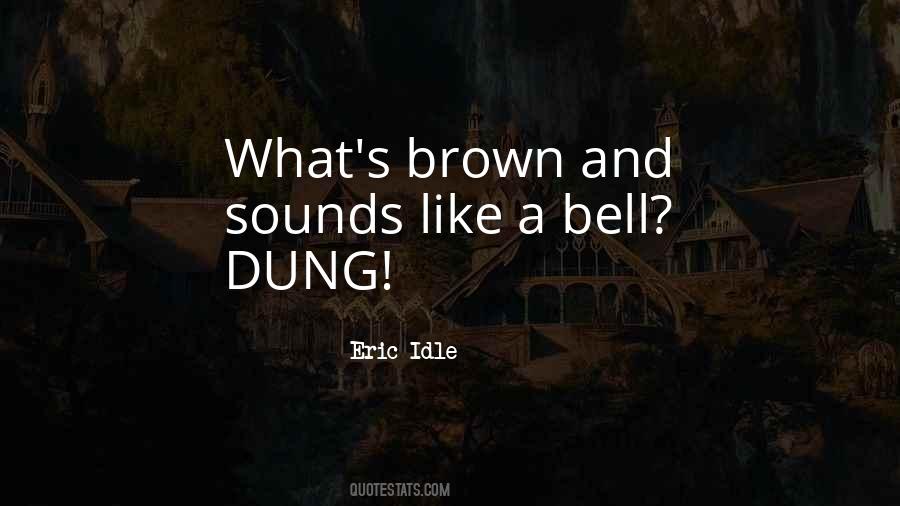 Quotes About Dung #655259