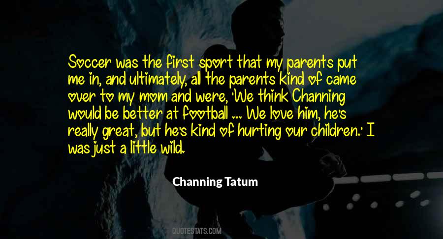 Quotes About Sports Parents #1060319