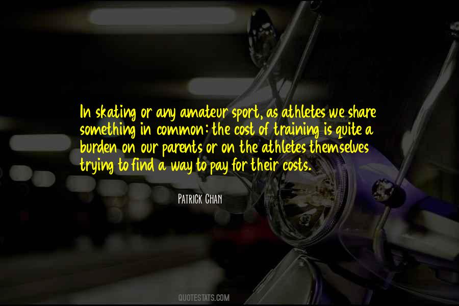 Quotes About Sports Parents #1455651
