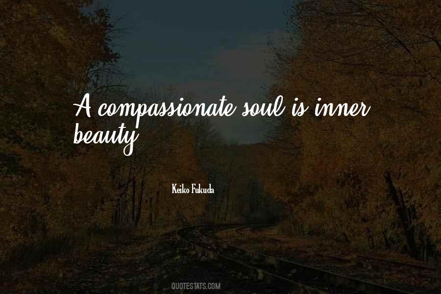 Soul Beauty Quotes #1732959