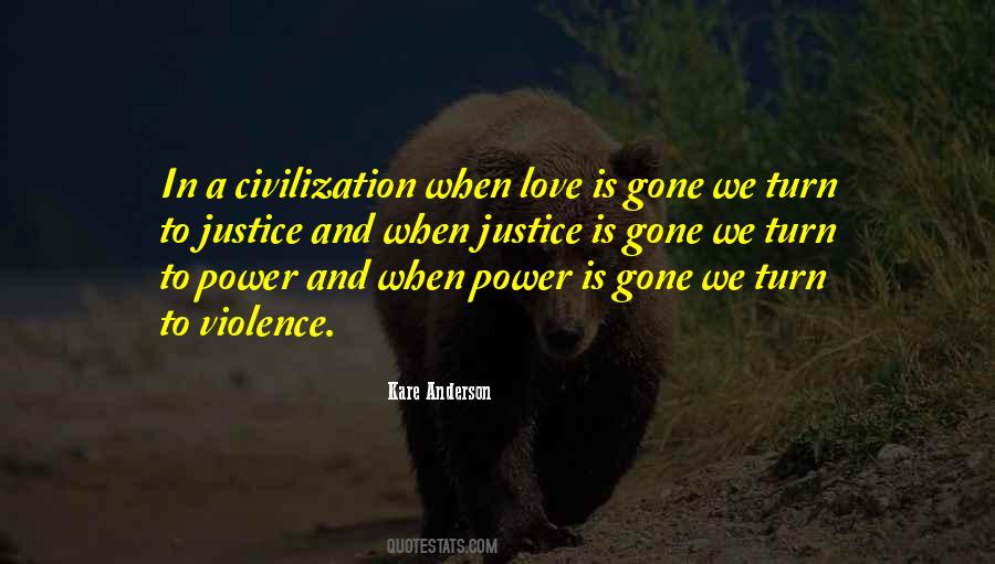 Justice Love Quotes #394516