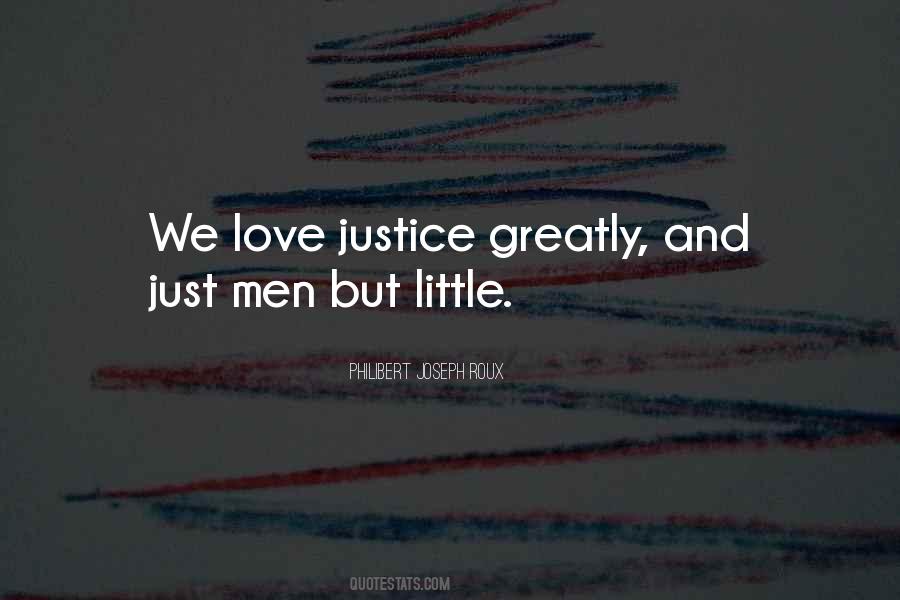Justice Love Quotes #410233