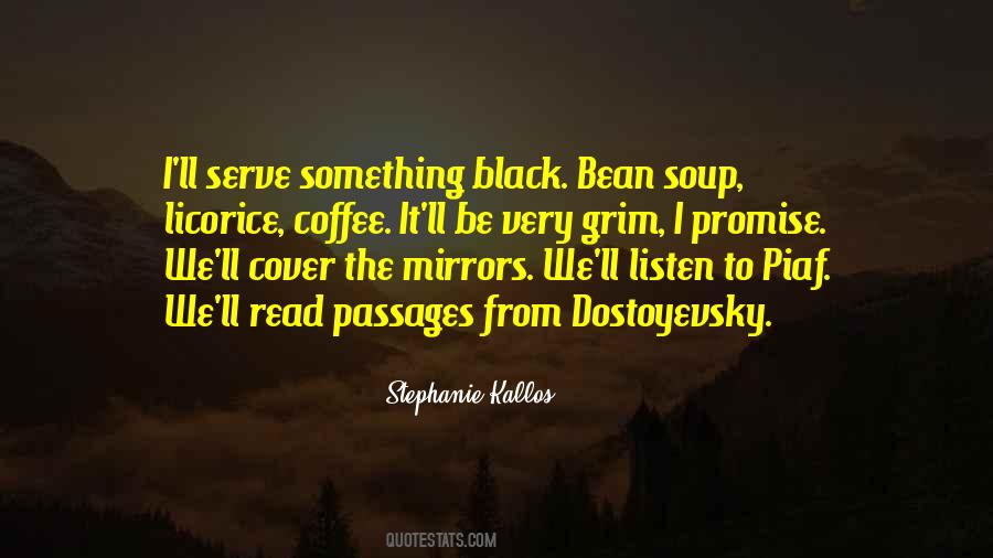 Quotes About Black Licorice #114164