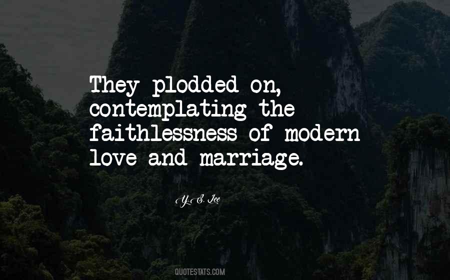 Contemplating Love Quotes #1874555