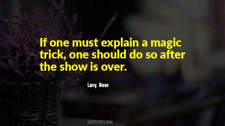 Quotes About Magic Tricks #1388893