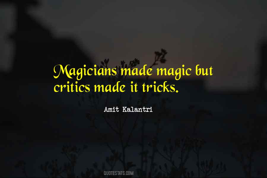 Quotes About Magic Tricks #332167