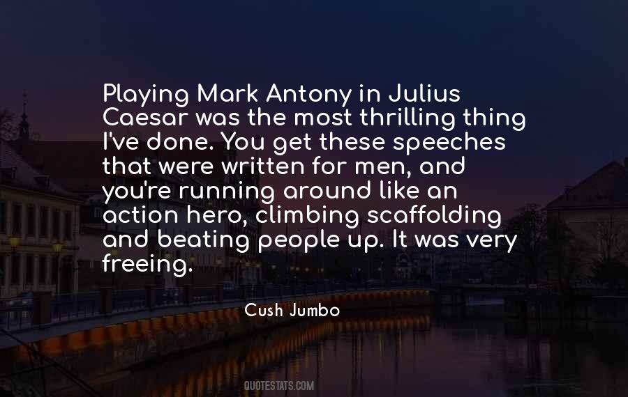 Quotes About Mark Antony In Julius Caesar #1856186