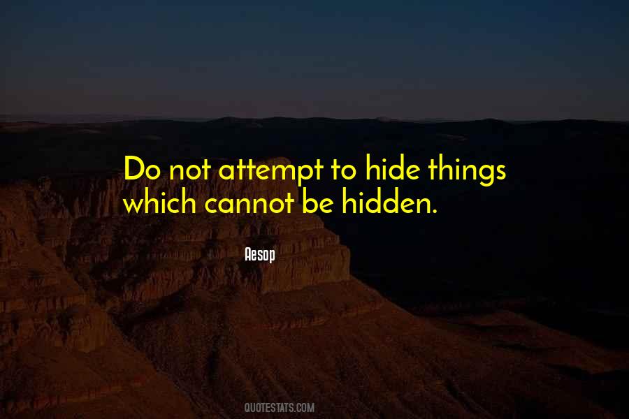 Quotes About Hidden Things #165292