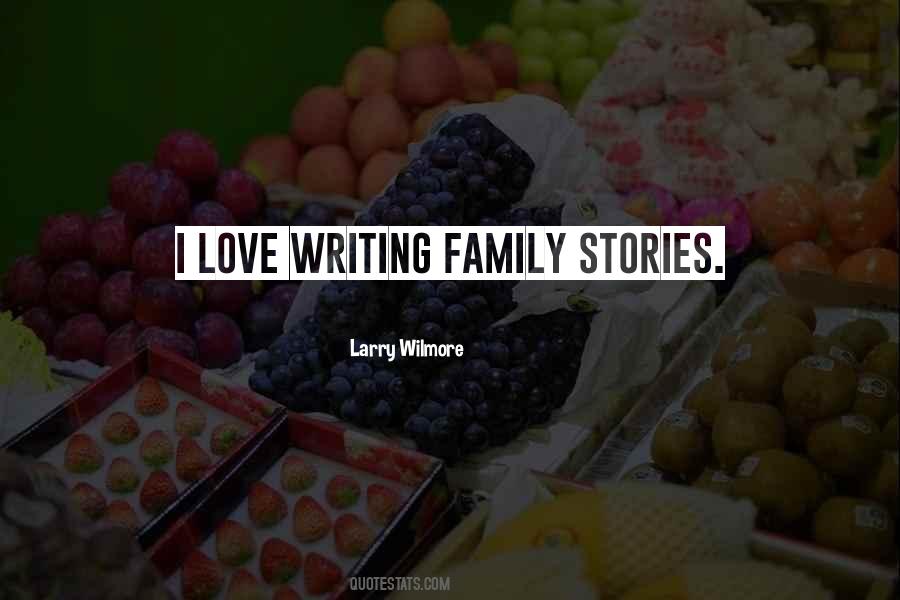 Family Stories Quotes #1875853