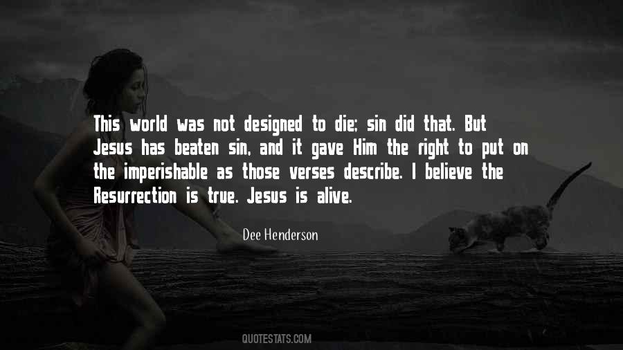 Quotes About Jesus Is Alive #1592190