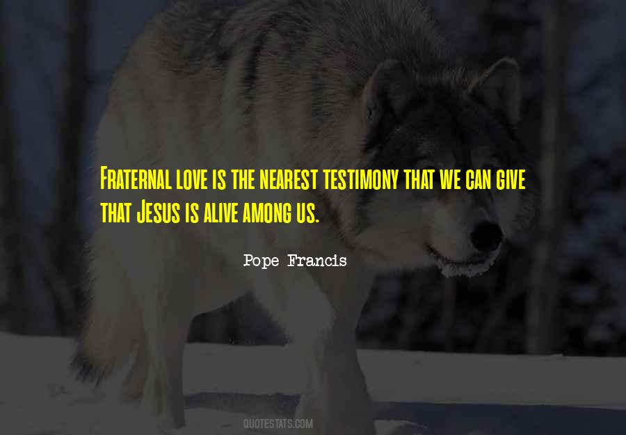 Quotes About Jesus Is Alive #288909