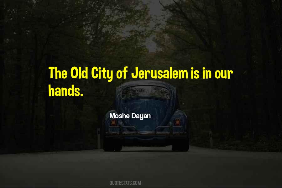 Old City Quotes #1316929