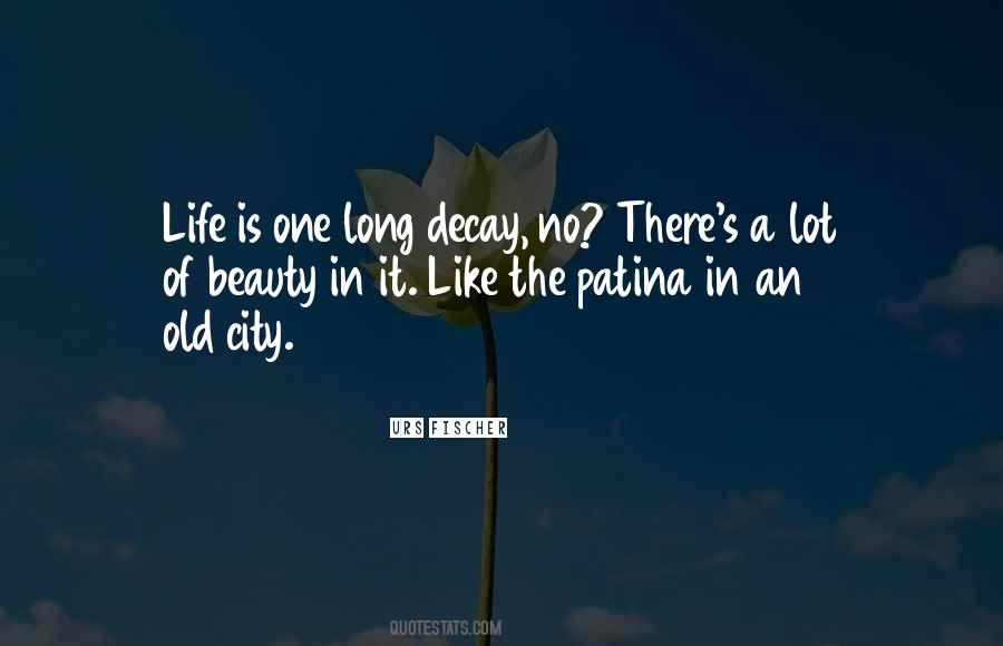 Old City Quotes #320358