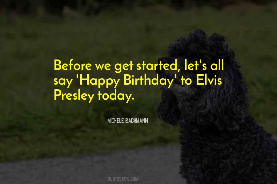 Quotes About Elvis #1013035