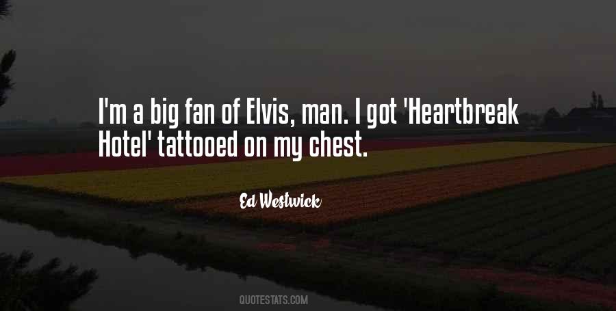 Quotes About Elvis #1202430