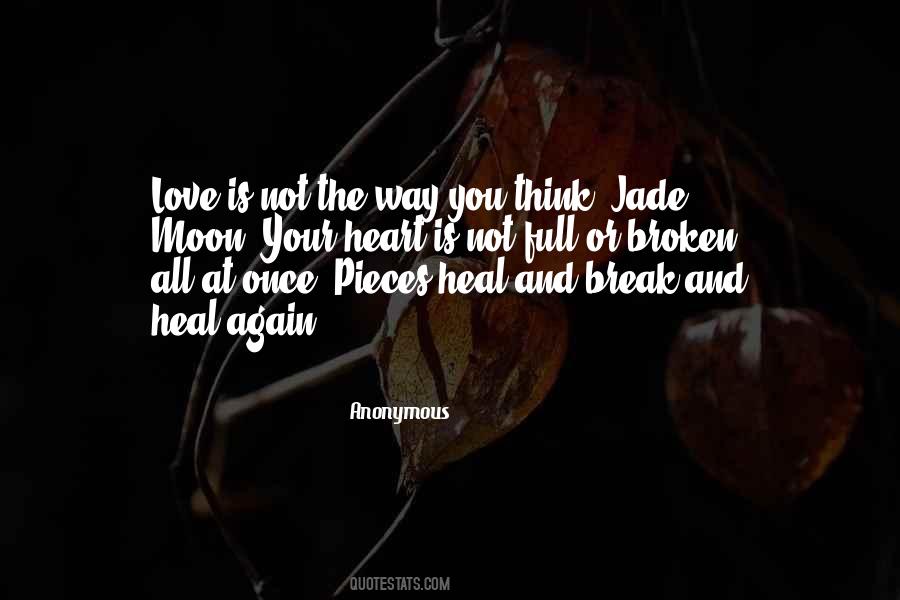 Quotes About Broken Heart And Love #189157