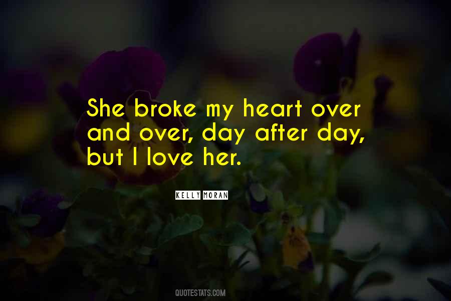 Quotes About Broken Heart And Love #227278